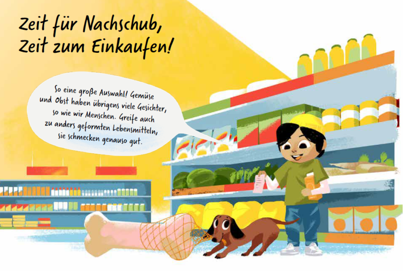 Zeit für Nachschub, Zeit zum Einkaufen! Basti und Bella stehen vor einem Regal im Supermarkt: "So eine große Auswahl! Gemüse und Obst haben übrigens viele Gesichter, so wie wir Menschen. Greife auch zu anders geformten Lebensmitteln, sie schmecken genauso gut."